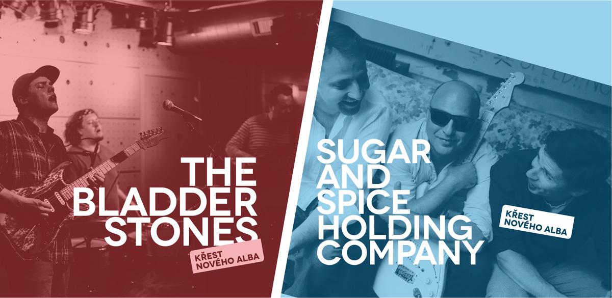 The BladderStones + Sugar and Spice Holding Company